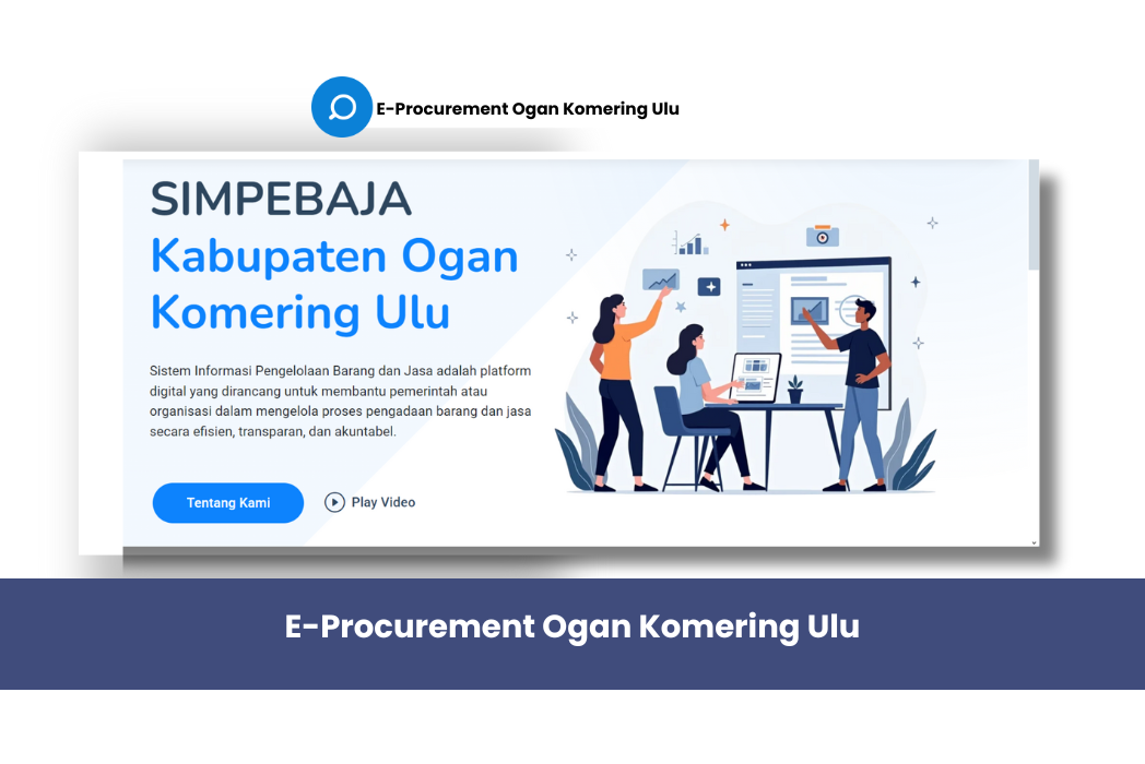 Hasil karya Sistem Informasi Pengadaan Barang dan Jasa Kabupaten Ogan Komering Ulu di BuildWithAngga