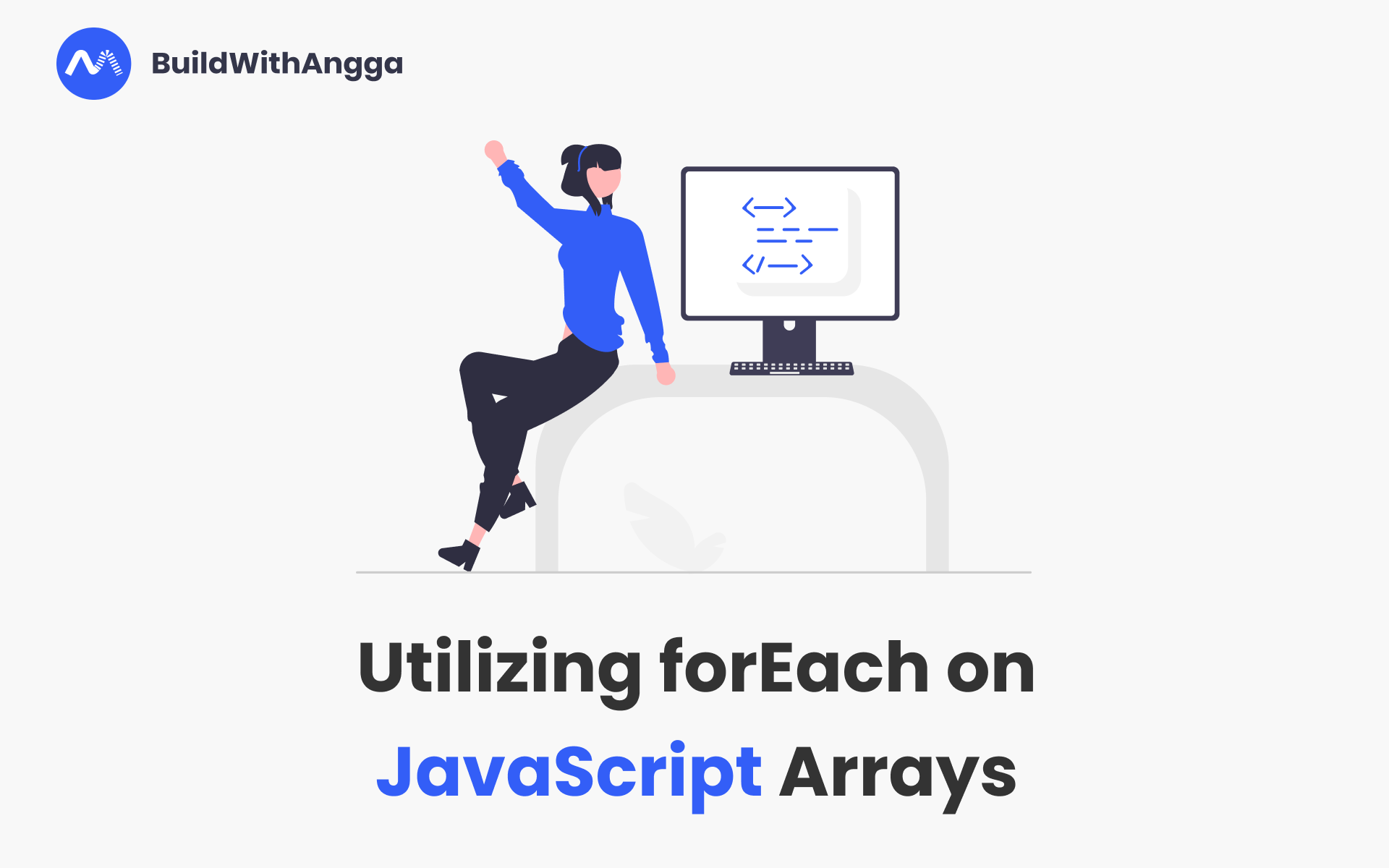 Kelas Penggunaan Method forEach pada Array JavaScript di BuildWithAngga