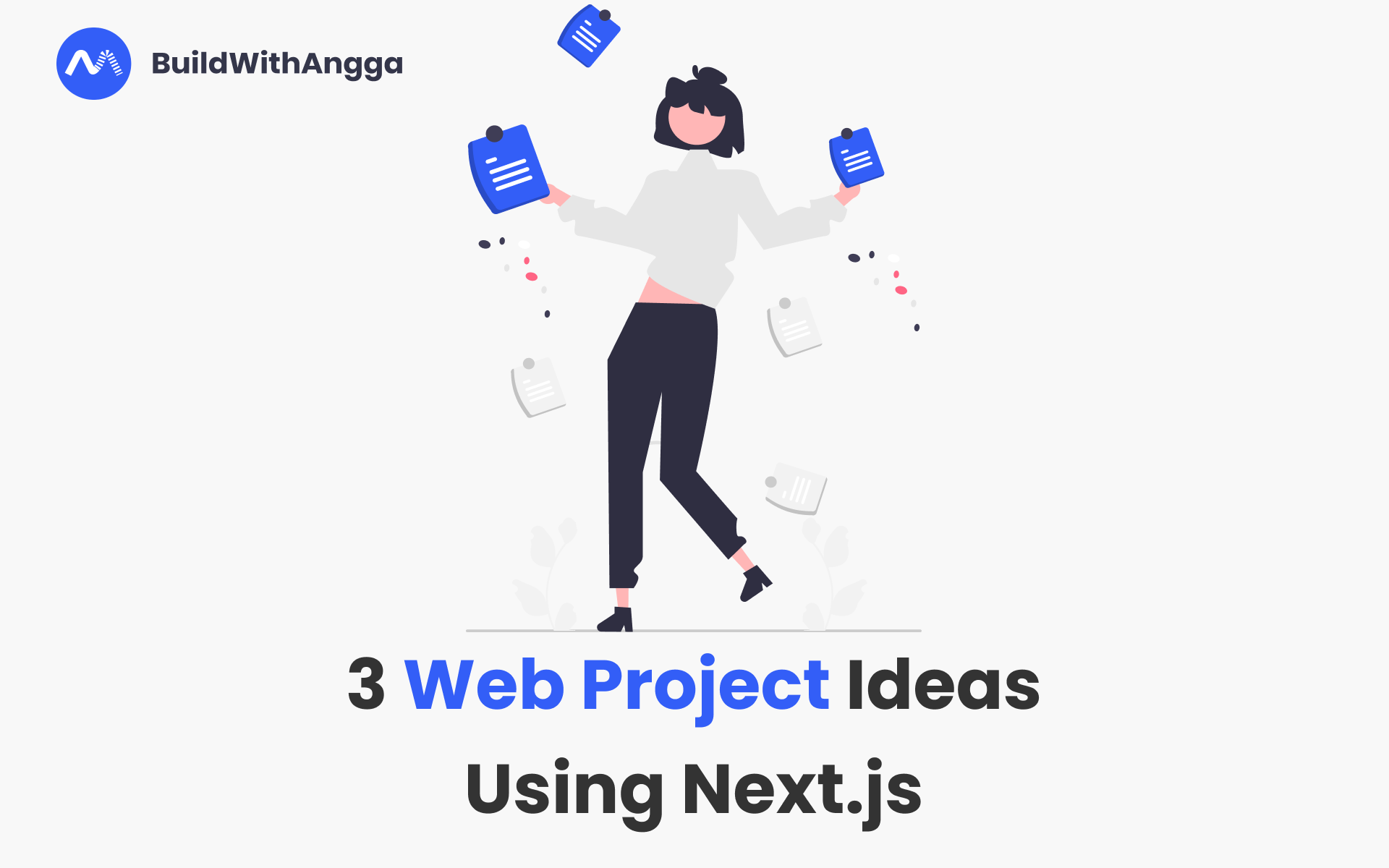 Kelas 3 Ide Project Web Menggunakan Next.js di BuildWithAngga