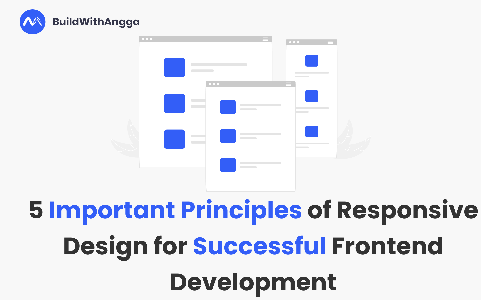 Kelas 5 Prinsip Penting Desain Responsif untuk Frontend Development yang Sukses di BuildWithAngga