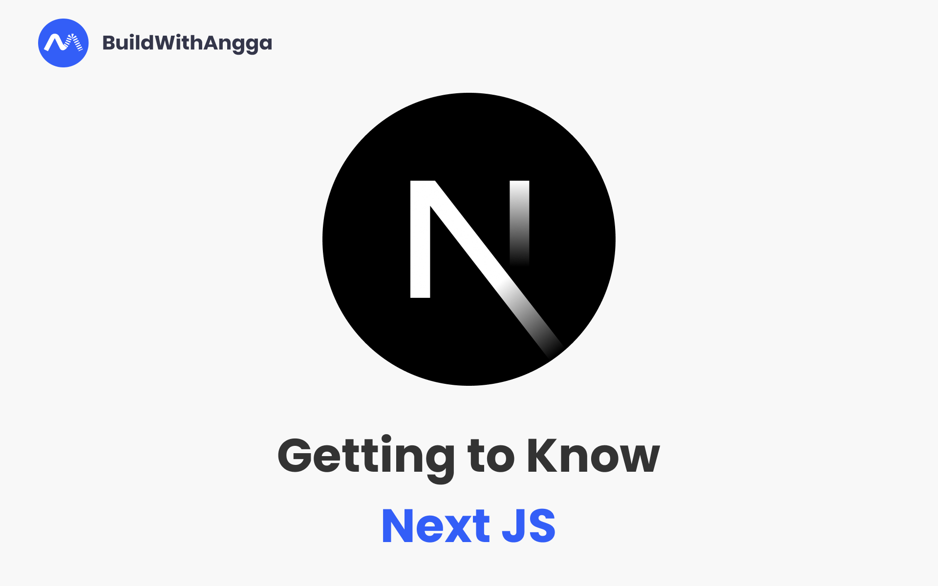 Kelas Berkenalan Dengan Next.js Untuk Website Development di BuildWithAngga