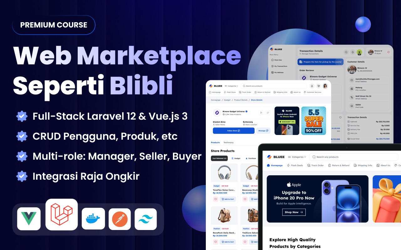 Kelas Full Stack Laravel 12 & Vue 3 Developer: Website Marketplace Seperti Blibli di BuildWithAngga