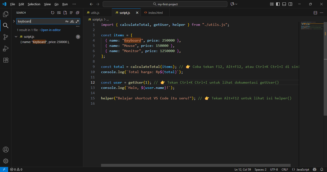 Ctrl+Shift+F / Cmd+Shift+F - Search in Files